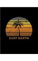 Saint Martin: Caribbean Notebook Lined College Ruled Paper For Taking Notes. Stylish Journal Diary 7.5 x 9.25 Inch Soft Cover. For Home, Work Or School.