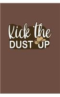 Kick The Dust Up