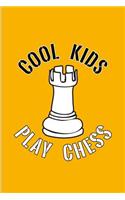 Cool Kids Play Chess