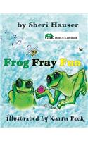 Frog Fray Fun