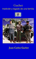 Gachet tradición y legado de una familia