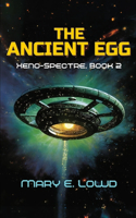 Ancient Egg (Xeno-Spectre Book 2)