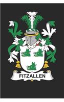 Fitzallen: Fitzallen Coat of Arms and Family Crest Notebook Journal (6 x 9 - 100 pages)