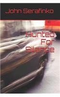 Hunted for Silence