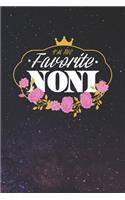 I'm The Favorite Noni: Family Grandma Women Mom Memory Journal Blank Lined Note Book Mother's Day Holiday Gift