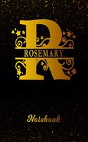 Rosemary Notebook: Letter R Personalized First Name Personal Writing Notepad Journal Black Gold Glittery Pattern Effect Cover College Ruled Lined Paper for Journalists