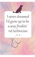 Lined Notebook: Journal With Quote - Vet Tech Gifts For Women