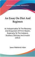 Essay On Diet And Regimen