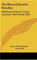 The Blessed Dead in Paradise