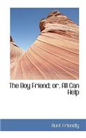 The Boy Friend; Or, All Can Help