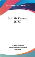 Sarcotis, Carmen (1757)