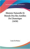 Histoire Naturelle Et Morale Des Iles Antilles De L'Amerique (1658)