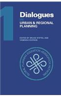 Dialogues in Urban and Regional Planning