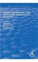 Dynamic Asia: Business, Trade and Economic Development in Pacific Asia