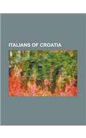 Italians of Croatia: Aldo Andretti, Andrea Antico, Dalmatian Italians, Dalmatian Language, Flag of Italians of Croatia, Foibe Killings, Gov