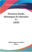 Dernieres Etudes Historiques Et Litteraires V1 (1859)