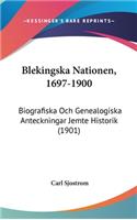 Blekingska Nationen, 1697-1900