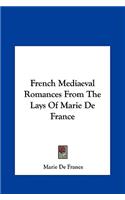 French Mediaeval Romances from the Lays of Marie de France