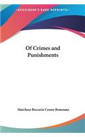 Of Crimes and Punishments