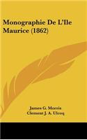 Monographie De L'Ile Maurice (1862)
