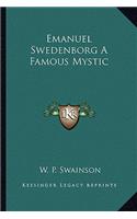 Emanuel Swedenborg a Famous Mystic