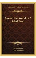 Around the World in a Salad Bowl