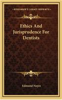 Ethics And Jurisprudence For Dentists