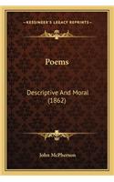 Poems Poems: Descriptive and Moral (1862)