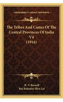 Tribes and Castes of the Central Provinces of India V4 (1916)