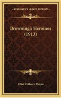 Browning's Heroines (1913)