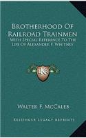 Brotherhood Of Railroad Trainmen