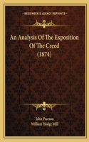 An Analysis Of The Exposition Of The Creed (1874)