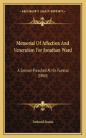 Memorial Of Affection And Veneration For Jonathan Ward