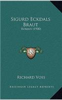 Sigurd Eckdals Braut: Roman (1900)