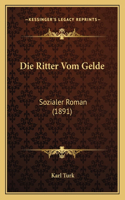 Die Ritter Vom Gelde