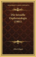 Die Sexuelle Osphresiologie (1901)