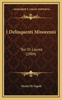I Delinquenti Minorenni