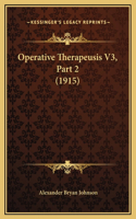 Operative Therapeusis V3, Part 2 (1915)