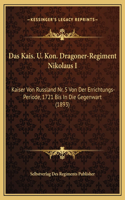 Das Kais. U. Kon. Dragoner-Regiment Nikolaus I