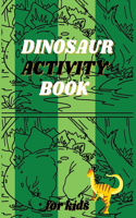 Dinosaur Activity Book
