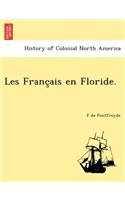 Les Franc Ais En Floride.