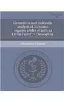 Generation and Molecular Analysis of Dominant Negative Alleles of Anthrax Lethal Factor in Drosophila