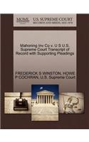 Mahoning Inv Co V. U S U.S. Supreme Court Transcript of Record with Supporting Pleadings
