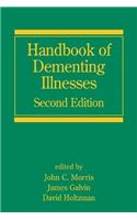 Handbook of Dementing Illnesses, Second Edition