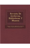 Revista de Archivos, Bibliotecas y Museos