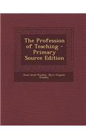 The Profession of Teaching