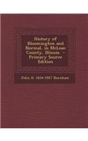 History of Bloomington and Normal, in McLean County, Illinois