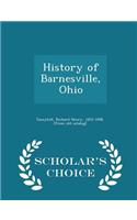History of Barnesville, Ohio - Scholar's Choice Edition