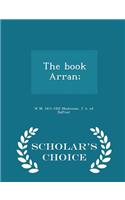 Book Arran; - Scholar's Choice Edition
