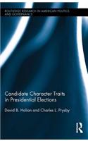 Candidate Character Traits in Presidential Elections